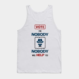 Vote for Nobody Tank Top